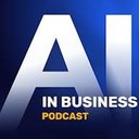 The AI in Business Podcast 