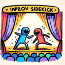 Improv Sidekick 