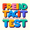 Friend Tacit Understanding Test 