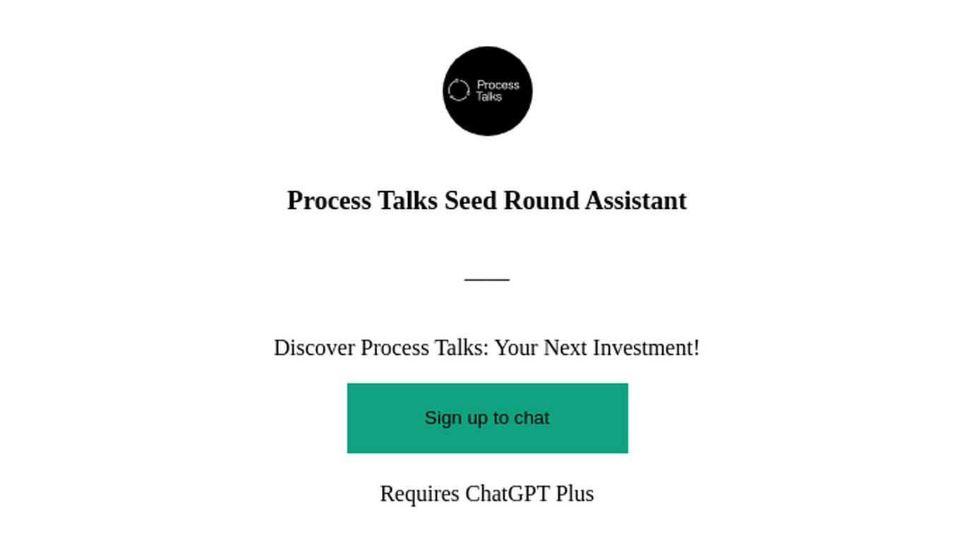 Process Talks Seed Round Assistant Screenshot