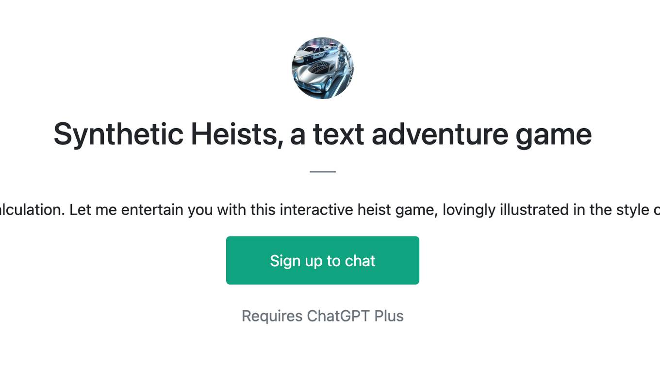 Synthetic Heists, a text adventure game Screenshot