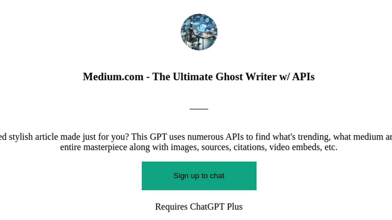 Medium.com - The Ultimate Ghost Writer w/ APIs Screenshot